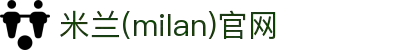 米兰·(milan)中国官方网站
